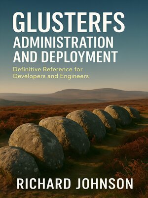 cover image of GlusterFS Administration and Deployment